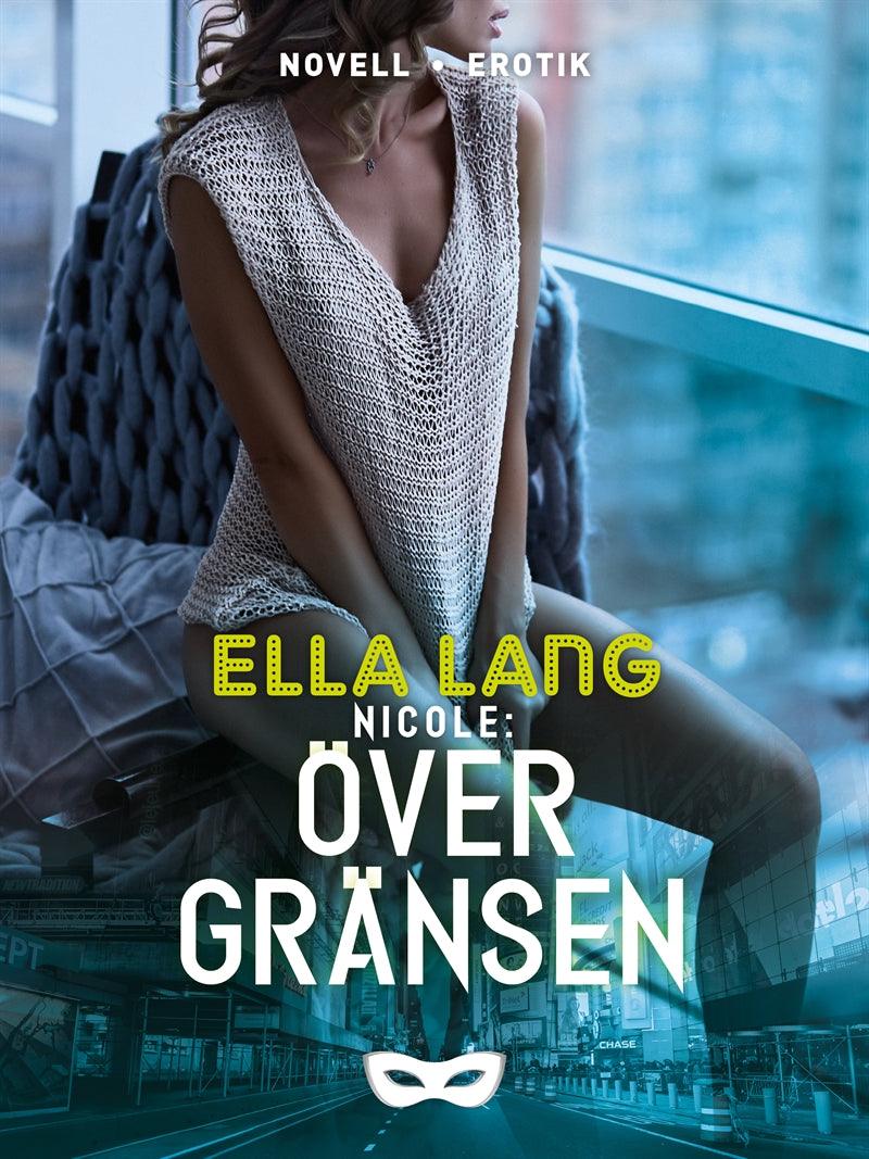 Nicole: Över gränsen – E-bok