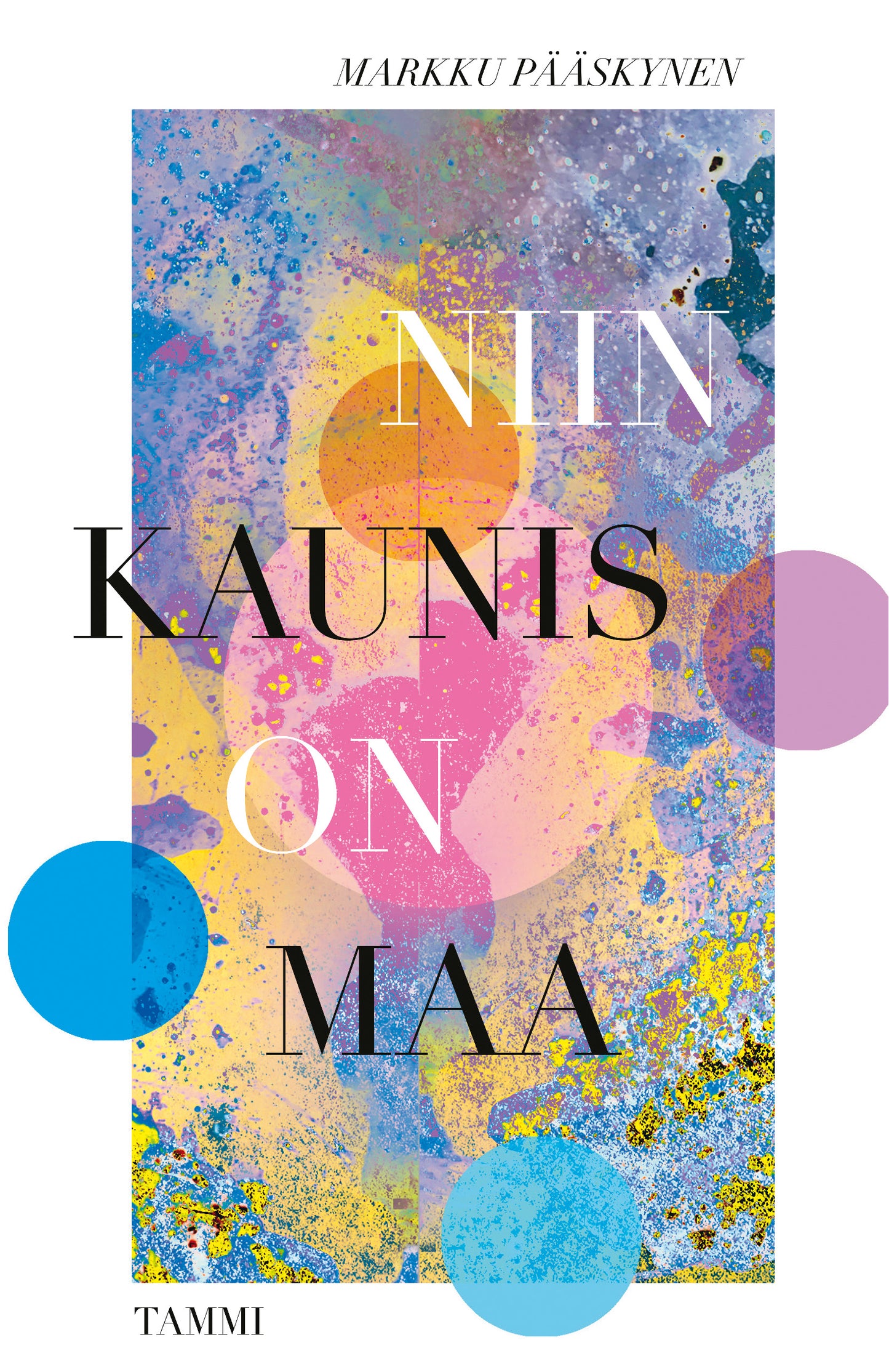 Niin kaunis on maa – E-bok