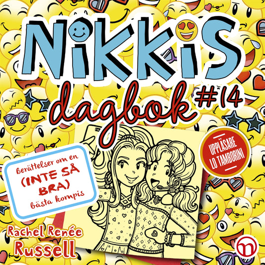 Nikkis dagbok #14: Berättelser om en (INTE SÅ BRA) bästa kompis – Ljudbok