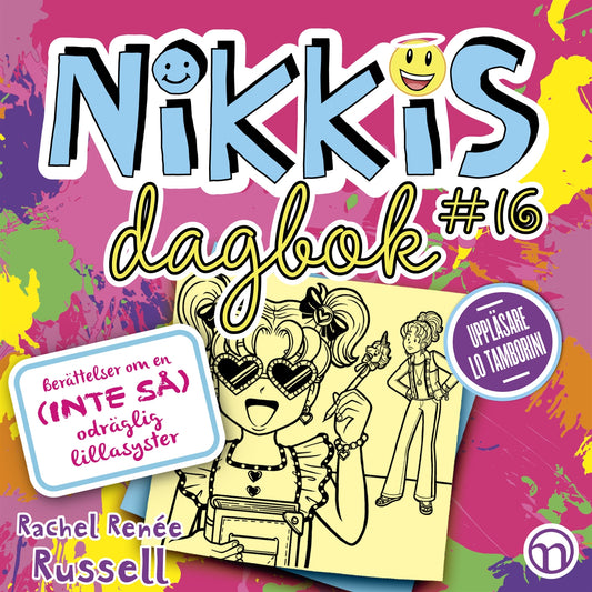 Nikkis dagbok #16 - Berättelser om en (INTE SÅ) odräglig lillasyster – Ljudbok