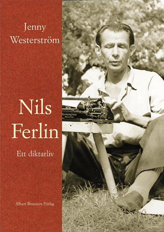 Nils Ferlin : ett diktarliv – E-bok