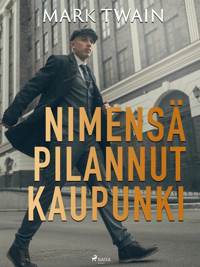 Nimensä pilannut kaupunki – E-bok