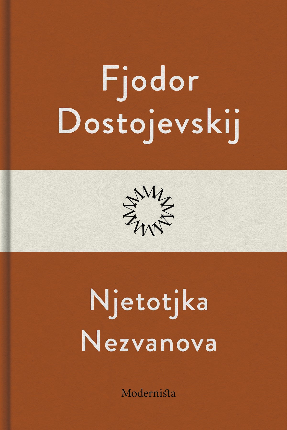 Njetotjka Nezvanova – E-bok