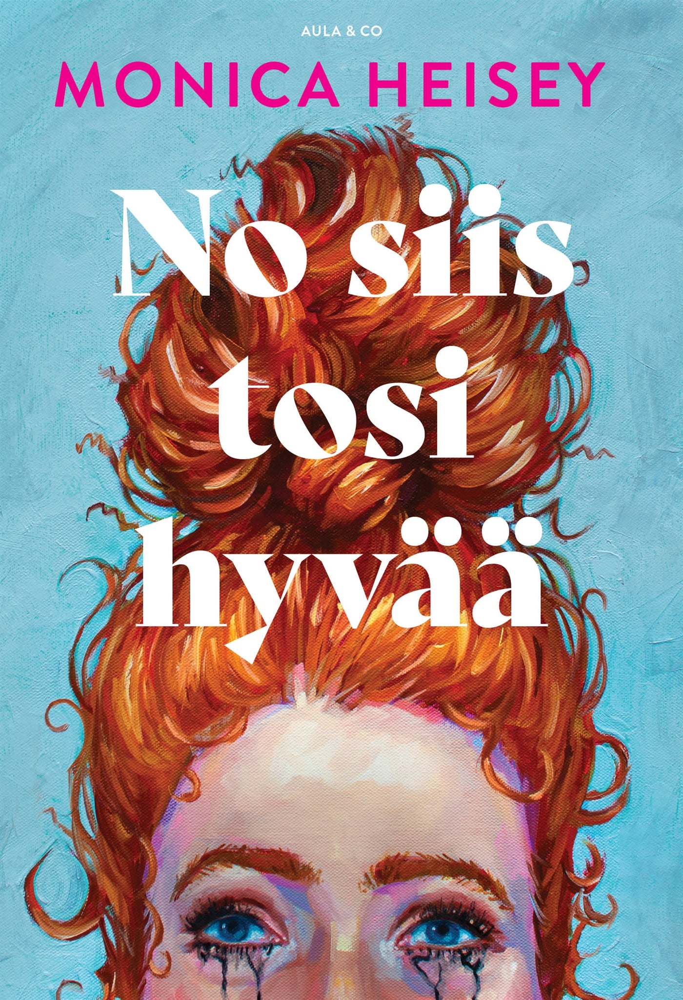 No siis tosi hyvää – E-bok