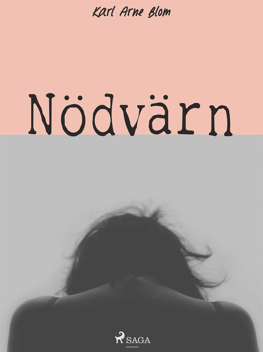 Nödvärn – E-bok