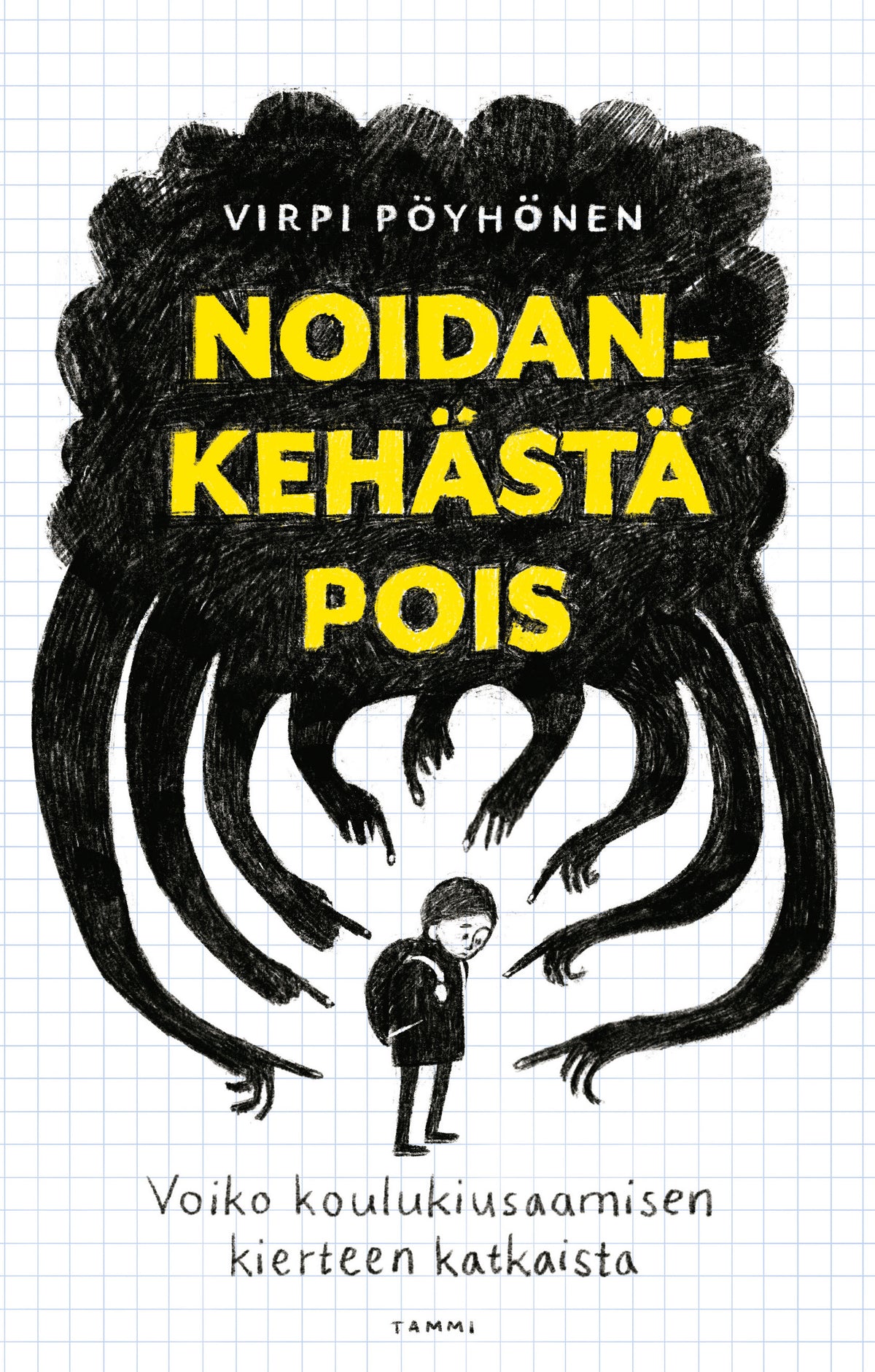 Noidankehästä pois – E-bok