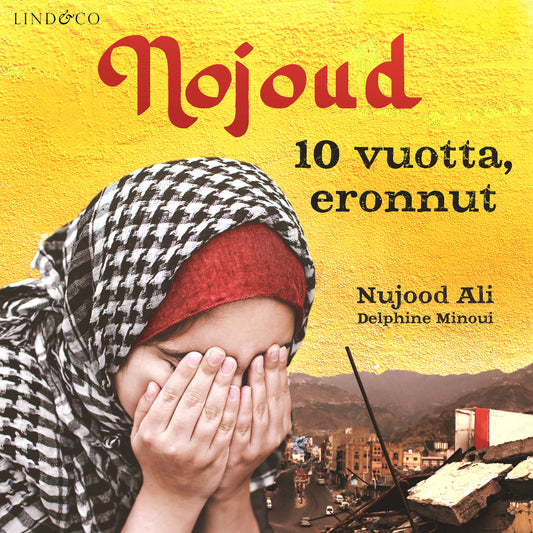 Nojoud - 10 vuotta, eronnut – Ljudbok