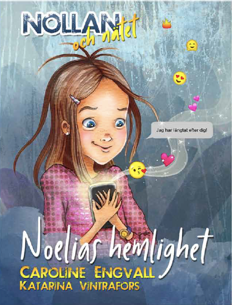 Nollan och nätet 1 - Noelias hemlighet – Ljudbok