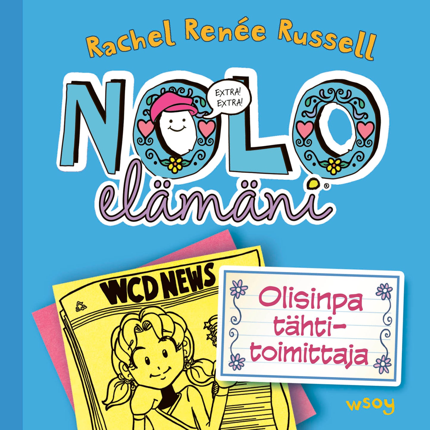 Nolo elämäni: Olisinpa tähtitoimittaja  – Ljudbok