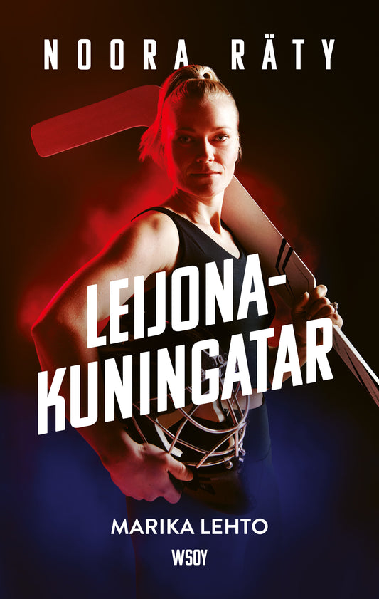 Noora Räty - Leijonakuningatar – E-bok