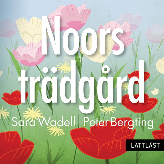 Noors trädgård (nivå 2) (lättläst) – Ljudbok