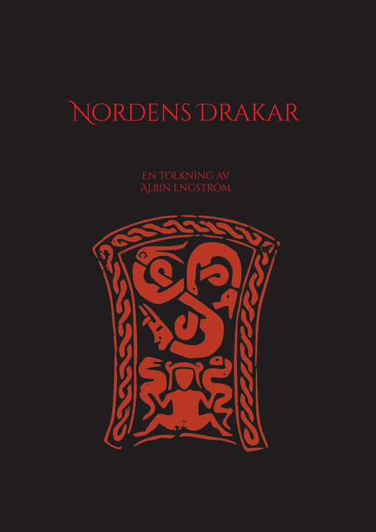 Nordens Drakar: En tolkning av Albin Engström – E-bok