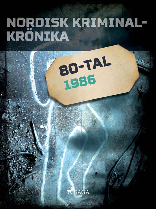 Nordisk kriminalkrönika 1986 – E-bok