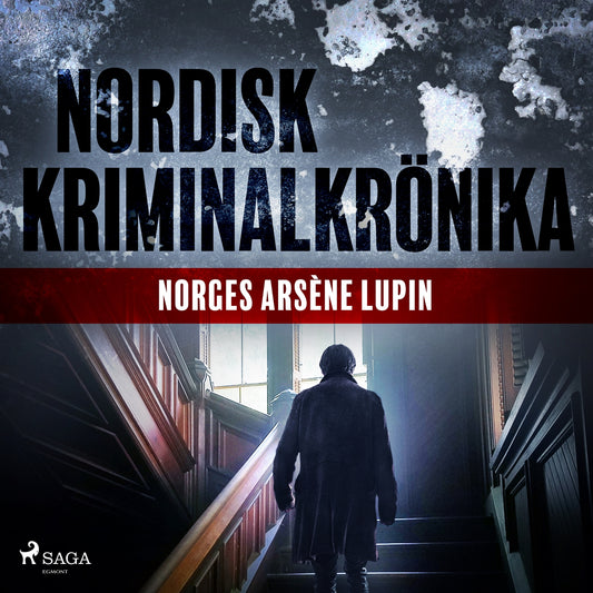 Norges Arsène Lupin – Ljudbok