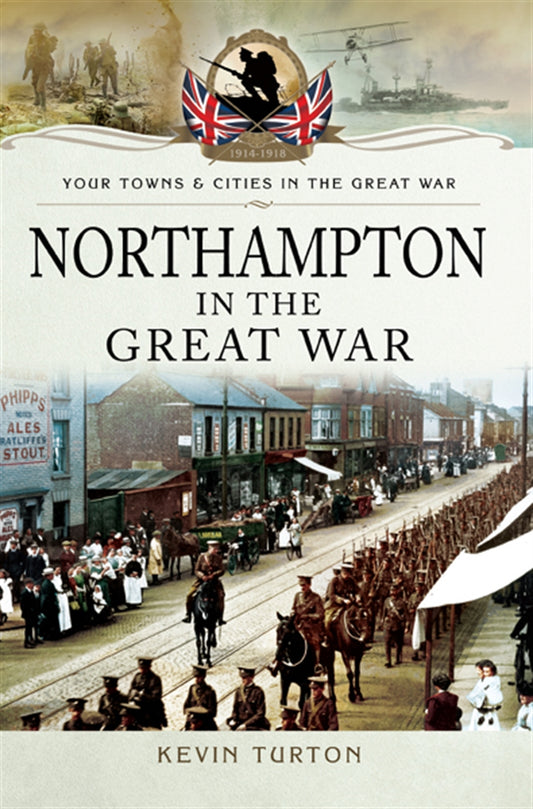 Northampton in the Great War – E-bok