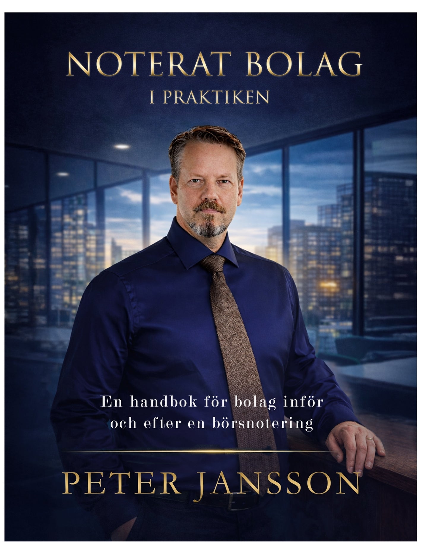 Noterat bolag i praktiken: En handbok för bolag inför och efter en börsnotering – E-bok