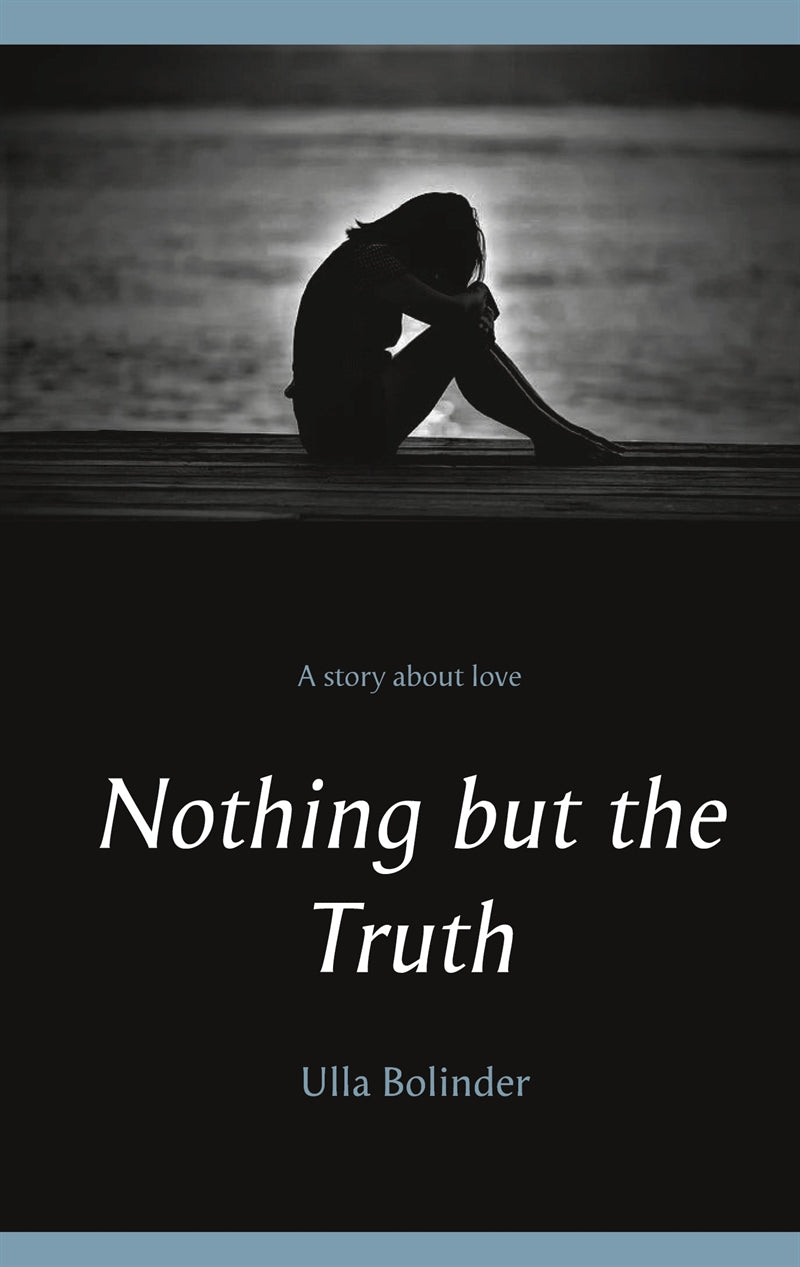 Nothing but the Truth – E-bok