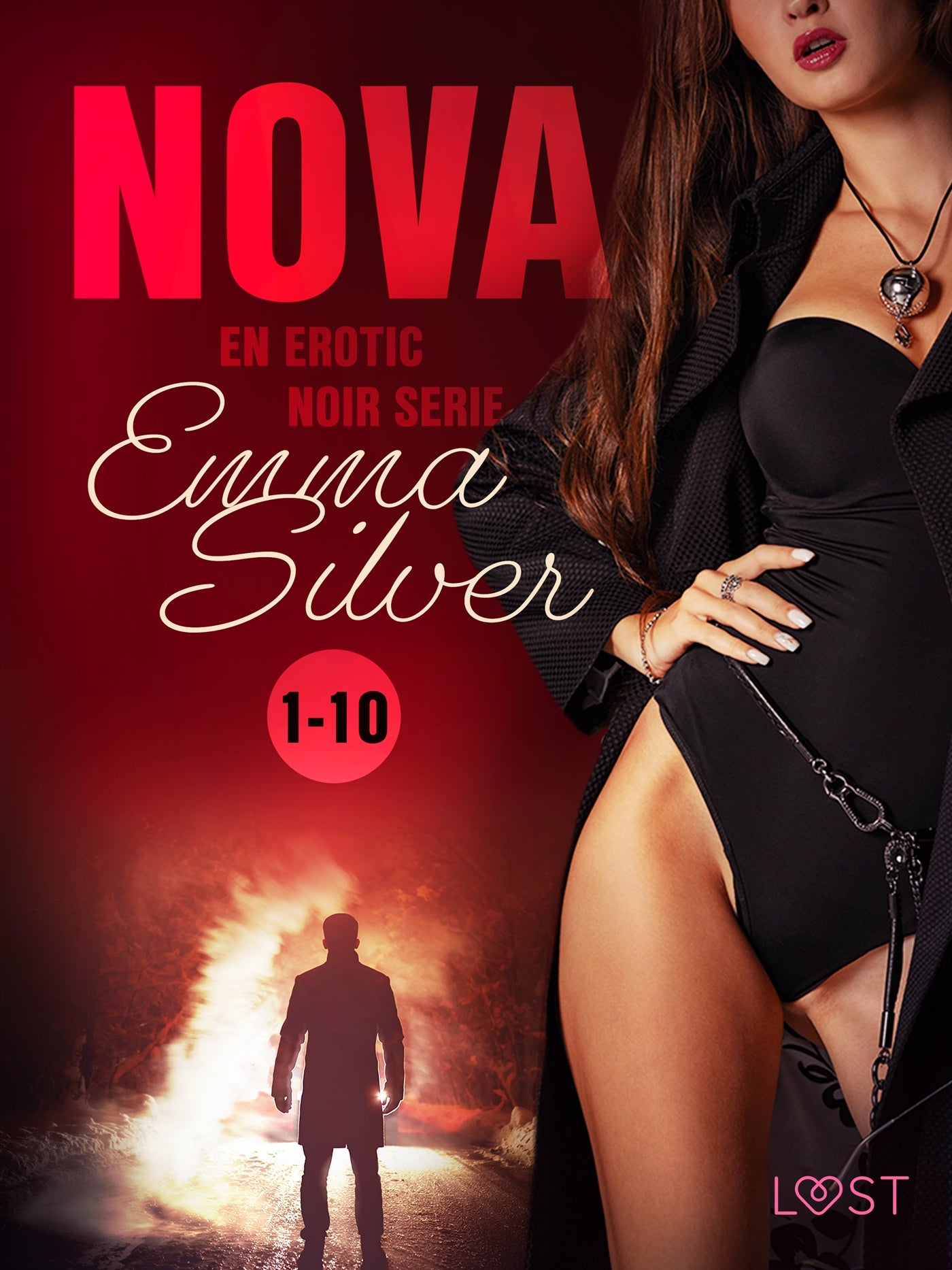 Nova 1-10: En Erotic Noir serie – E-bok