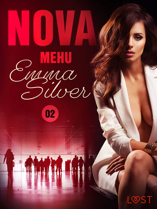 Nova 2: Mehu - eroottinen novelli – E-bok