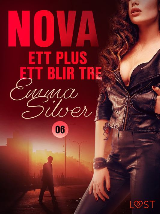 Nova 6: Ett plus ett blir tre – E-bok