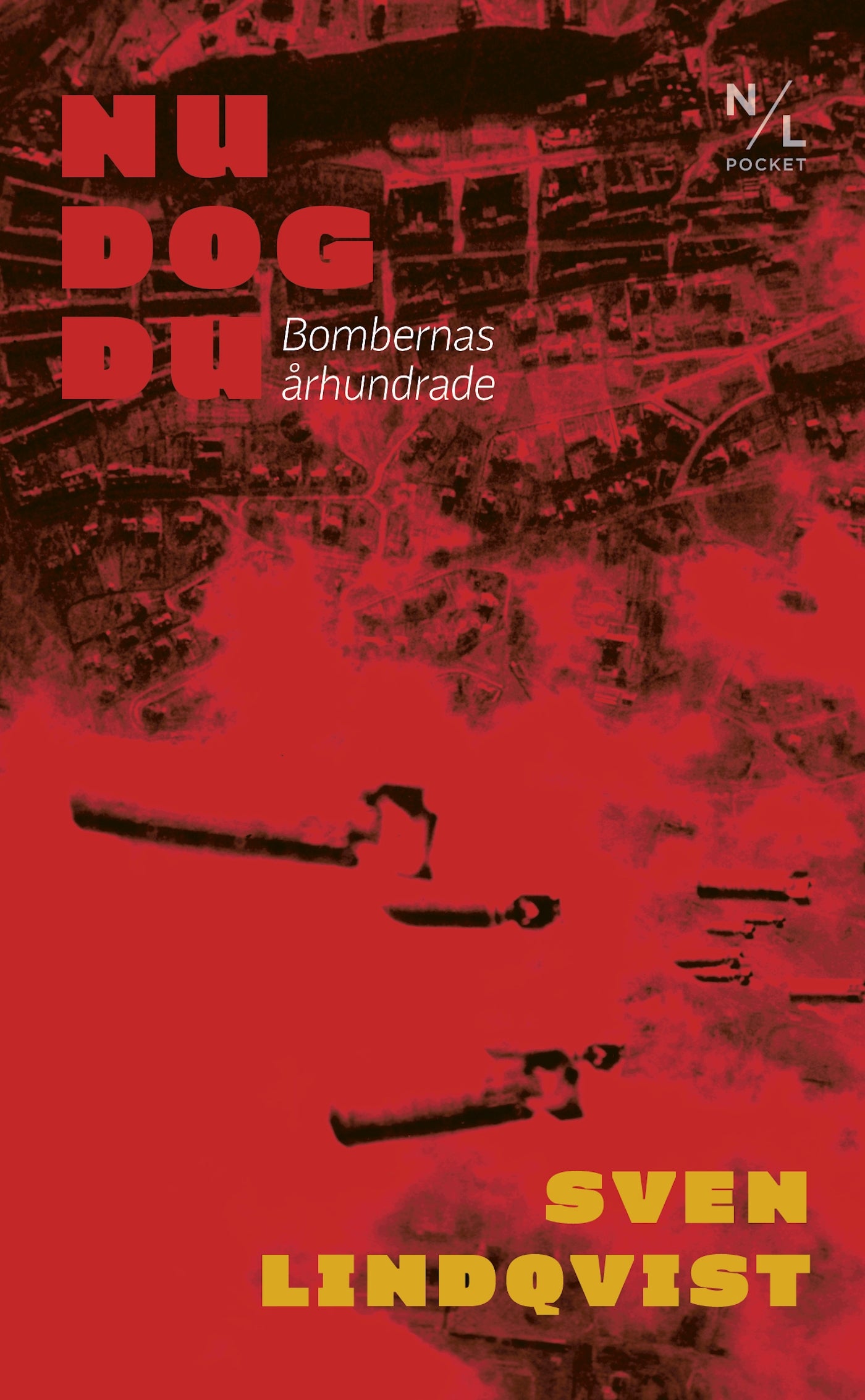 Nu dog du: Bombernas århundrade – E-bok