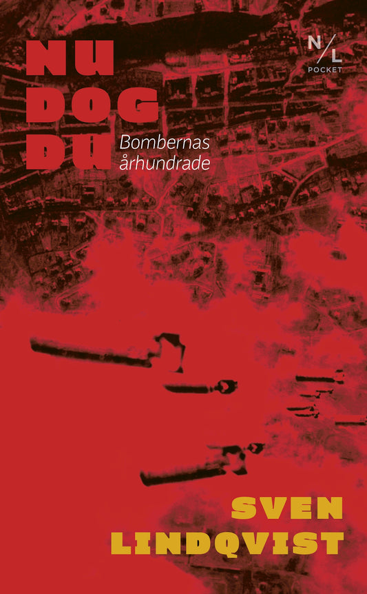 Nu dog du: Bombernas århundrade – E-bok