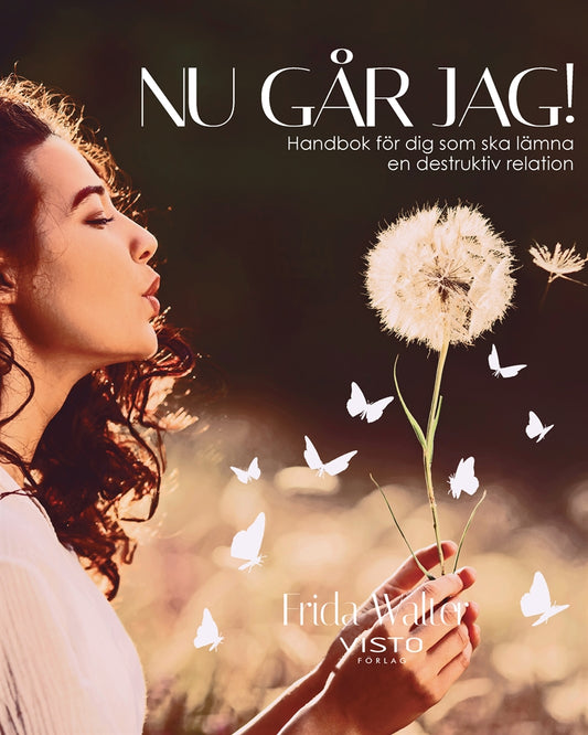 Nu går jag! Handbok för dig som ska lämna en destruktiv relation – E-bok