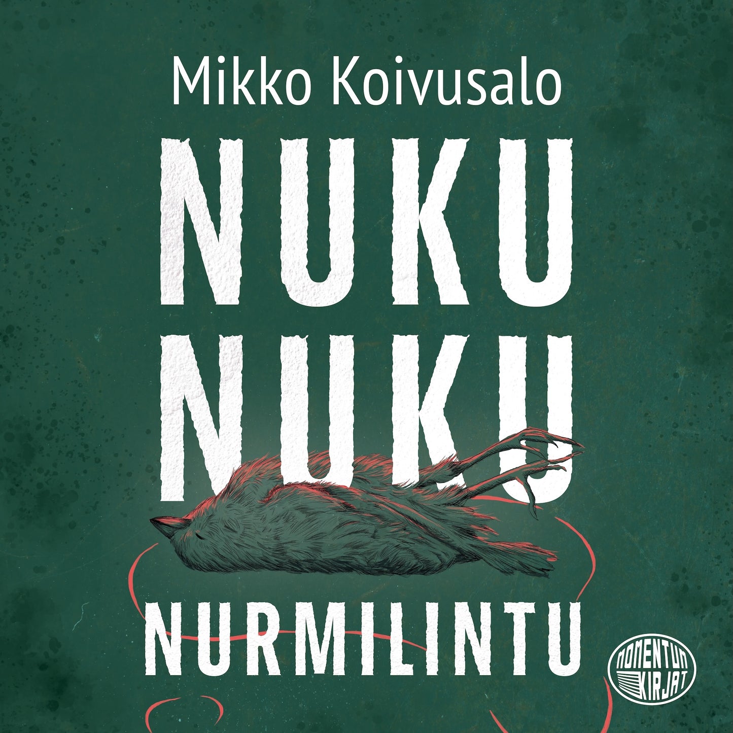 Nuku nuku nurmilintu – Ljudbok