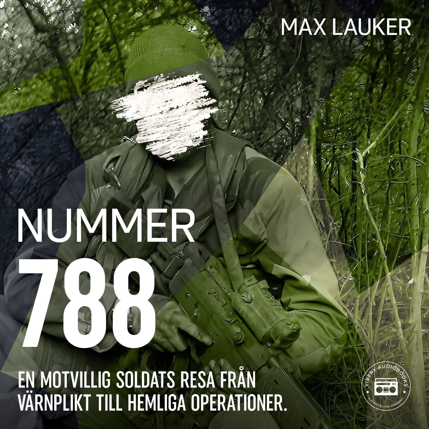 Nummer 788 - En motvillig soldats resa från värnplikt till hemliga operationer – Ljudbok