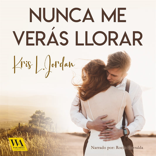 Nunca me verás llorar – Ljudbok