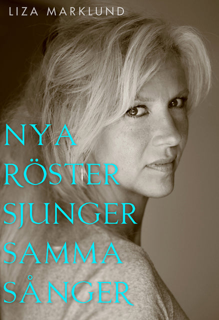 Nya röster sjunger samma sånger – E-bok