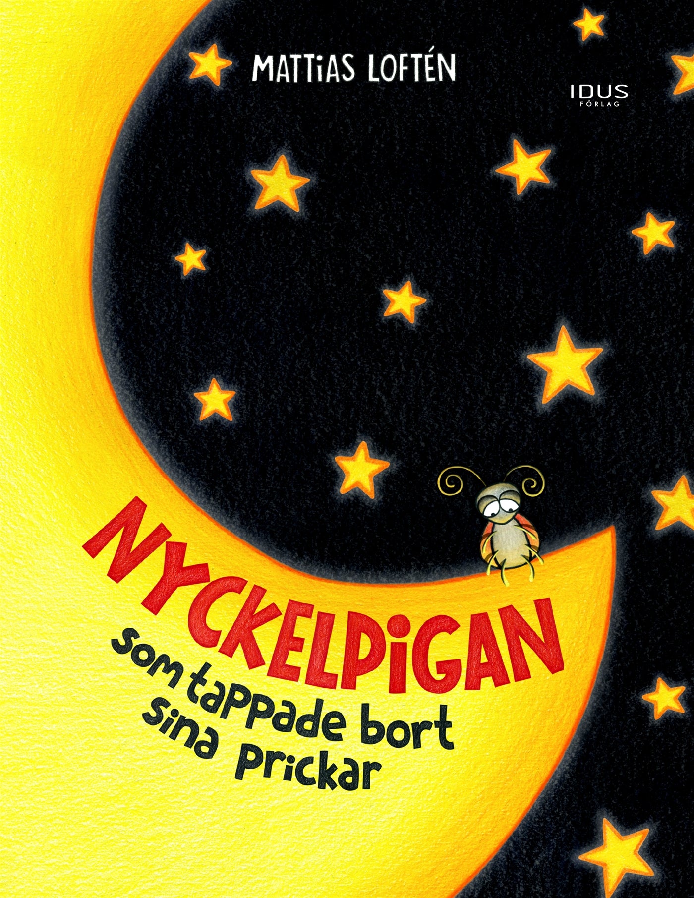Nyckelpigan som tappade bort sina prickar – E-bok