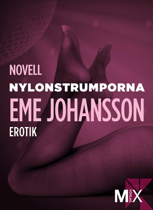 Nylonstrumporna – E-bok