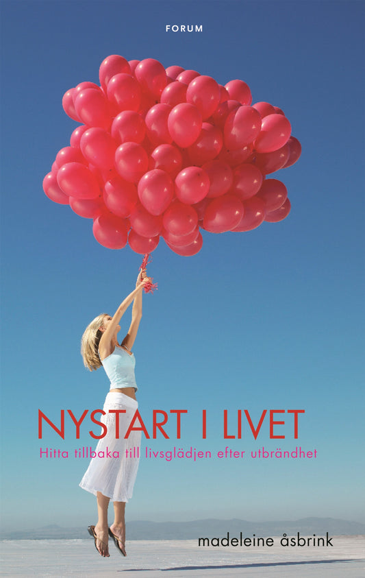 Nystart i livet : Hitta tillbaka till livsglädjen efter utbrändhet – E-bok