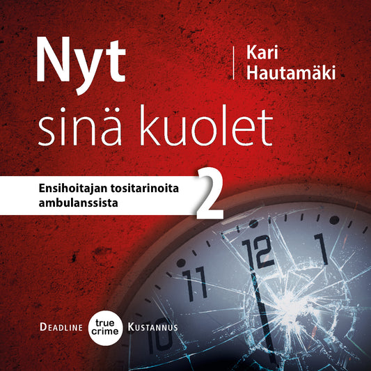 Nyt sinä kuolet – Ljudbok