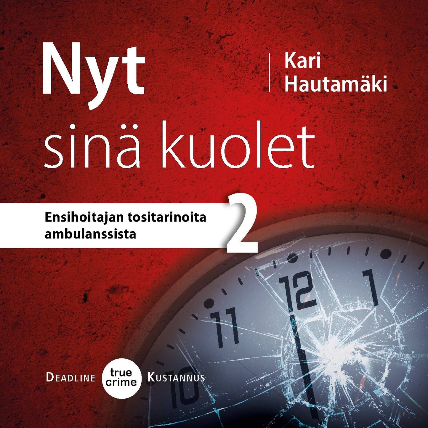 Nyt sinä kuolet – Ljudbok