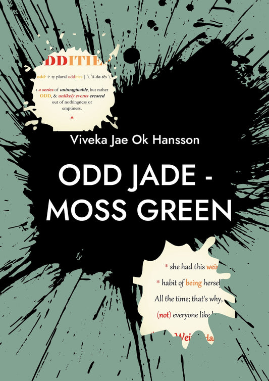 ODD JADE - moss green: PART I - Who is She ? – E-bok