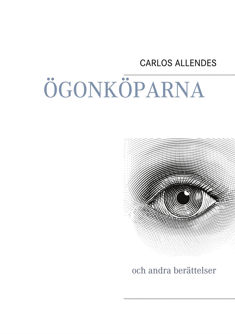 ÖGONKÖPARNA: och andra berättelser – E-bok