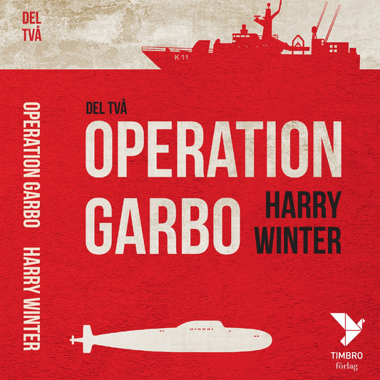 OPERATION GARBO : EN TRILOGI DEL 2 – Ljudbok
