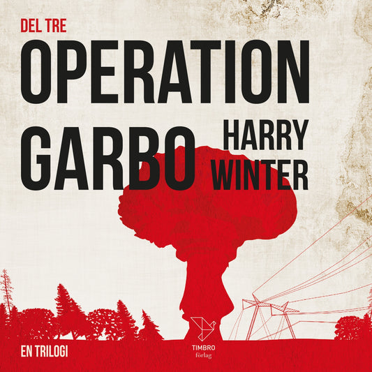 OPERATION GARBO : EN TRILOGI DEL 3 – Ljudbok