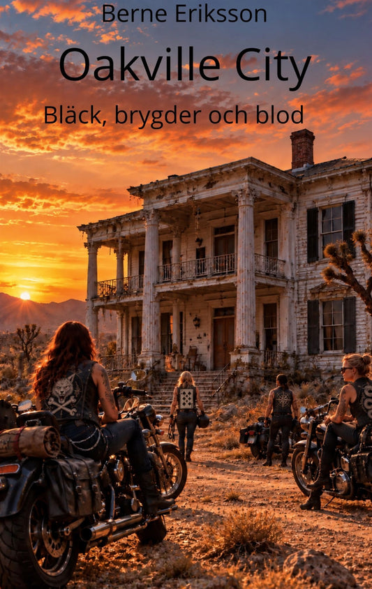 Oakville City: Bläck, Brygder och Blod – E-bok