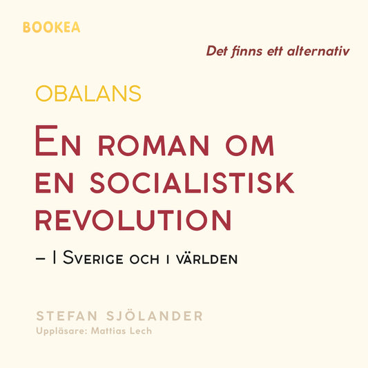 Obalans : en roman om en socialistisk revolution - i Sverige och i världen – Ljudbok