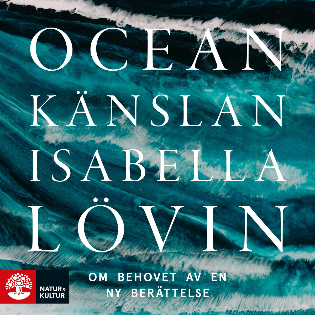 Oceankänslan : om behovet av en ny berättelse – Ljudbok