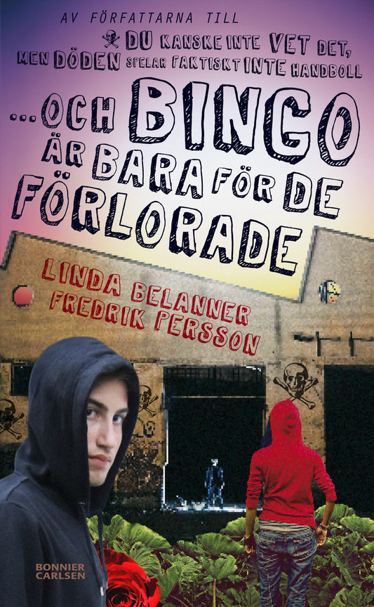 Och bingo är bara för de förlorade – E-bok