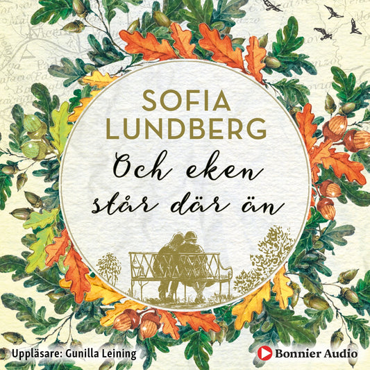 Och eken står där än – Ljudbok
