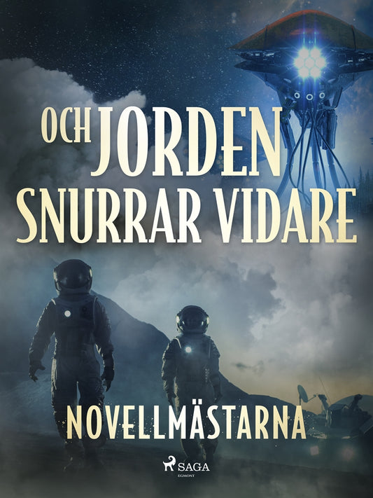 Och jorden snurrar vidare – E-bok
