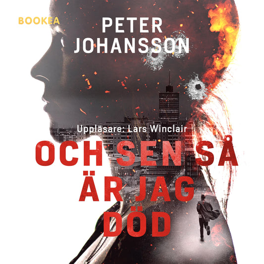 Och sen så är jag död – Ljudbok