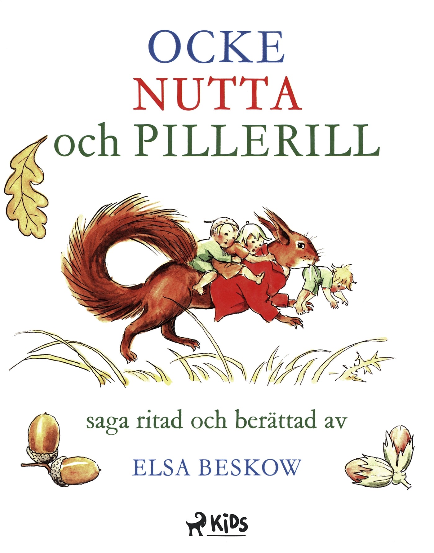 Ocke, Nutta och Pillerill – E-bok