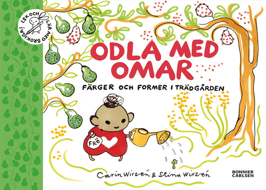 Odla med Omar : färger och former i trädgården – E-bok