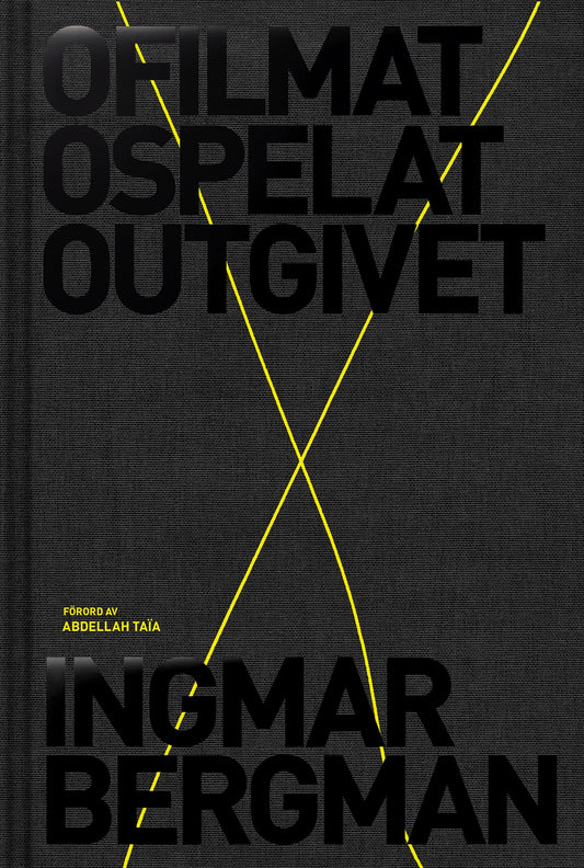 Ofilmat, ospelat, outgivet – E-bok